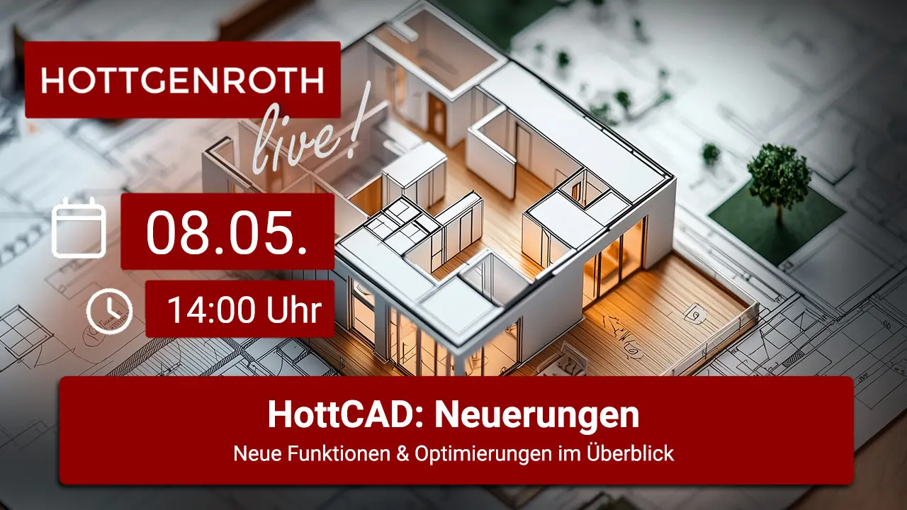 Aufzeichnung: Das neue HottCAD – Neue Funktionen & Optimierungen